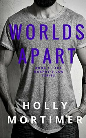 Worlds Apart by Holly Mortimer