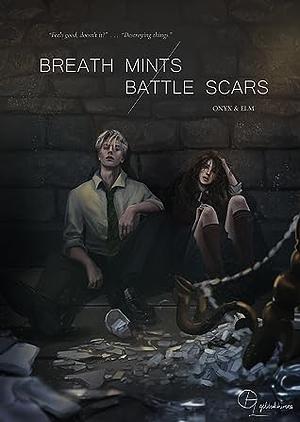 Breath Mints Battle Scars by Onyx_and_Elm