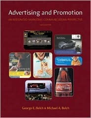 Advertising and Promotion: An Integrated Marketing Communications Perspective by George E. Belch