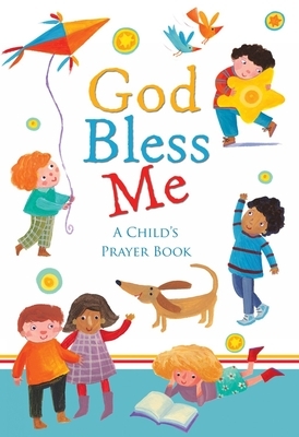 God Bless Me by Sophie Piper