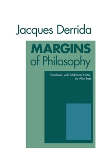 Margins of Philosophy by Jacques Derrida