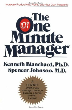 The One Minute Manager by Kenneth H. Blanchard, Spencer Johnson