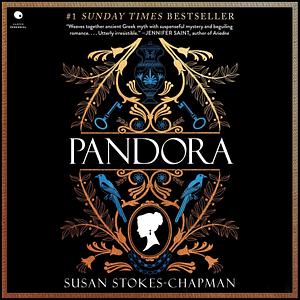 Pandora: A Novel by Susan Stokes-Chapman, Susan Stokes-Chapman