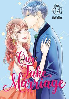 Our Fake Marriage vol 14 by Kiwi Tokina