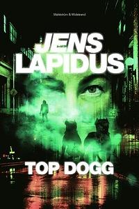 Top dogg by Jens Lapidus