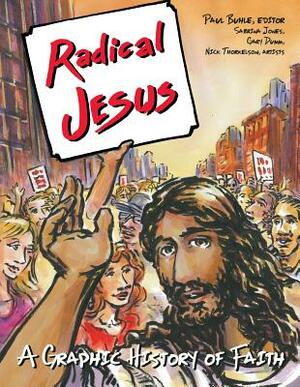 Radical Jesus: A Graphic History of Faith by 