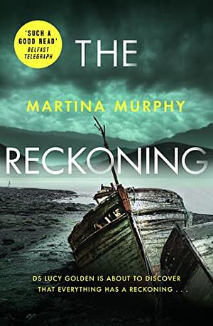 The Reckoning by Martina Murphy