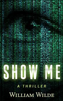 Show Me by William Wilde