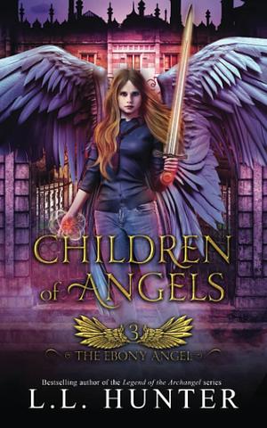 Children of Angels: A Nephilim Universe Book  by L.L. Hunter