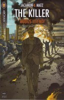 The Killer, Volume 3: Modus Vivendi by Matz, Edward Gauvin, Luc Jacamon