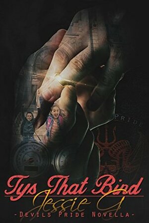 Tys That Bind by Jessie G.