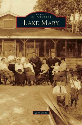 Lake Mary by John Hope