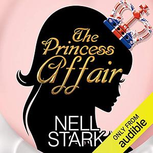 The Princess Affair by Nell Stark