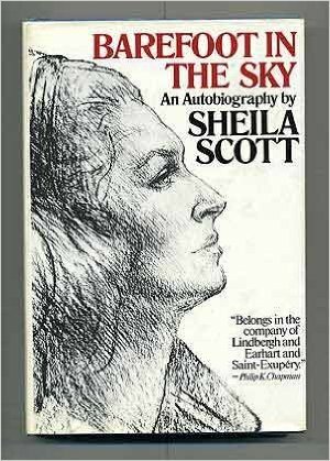 Barefoot in the sky;: An autobiography by Sheila Scott