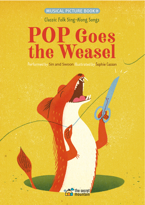 Pop Goes the Weasel: Classic Folk Sing-Along Songs by 