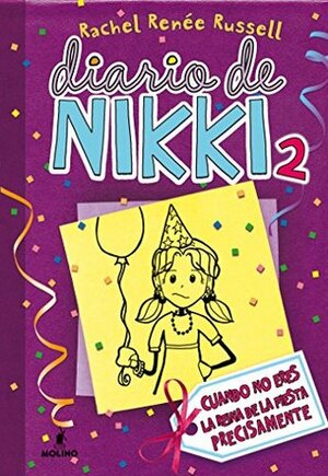 Diario de Nikki 2 by Esteban Moran, Rachel Renée Russell