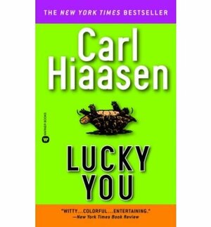 Lucky You by Carl Hiaasen