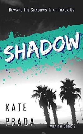 Shadow by Kate Prada