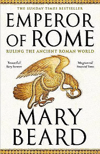 Emperor of Rome by Mary Beard