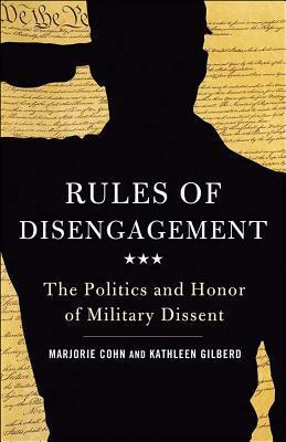Rules of Disengagement by Marjorie Cohn, Kathleen Gilberd
