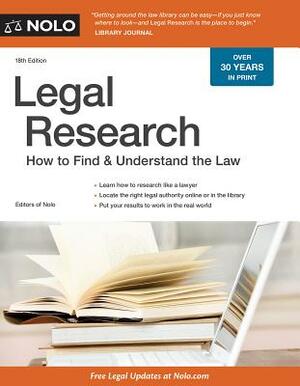 Legal Research: How to Find & Understand the Law by Stephen Elias, Editors Of Nolo