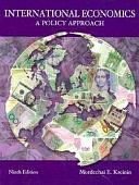 International Economics: A Policy Approach by Mordechai Elihau Kreinin