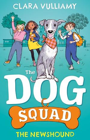 The Dog Squad: the Newshound by Clara Vulliamy