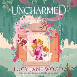 Uncharmed by Lucy Jane Wood