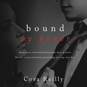 Bound by Honor by Cora Reilly