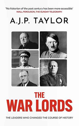 The War Lords by A.J.P. Taylor