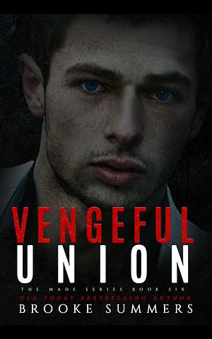 Vengeful Union by Brooke Summers