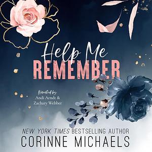 Help Me Remember by Corinne Michaels