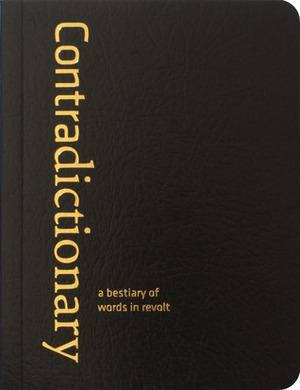 Contradictionary by CrimethInc.