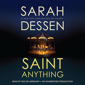 Saint Anything by Sarah Dessen