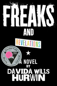 Freaks and Revelations by Davida Wills Hurwin