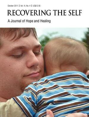 Recovering The Self: A Journal of Hope and Healing (Vol. III, No. 4) -- Focus on Parenting by Mark Elswick