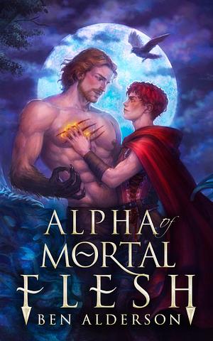 Alpha of Mortal Flesh by Ben Alderson