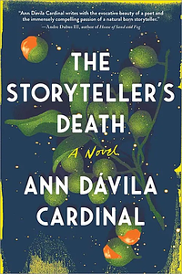 The Storyteller's Death by Ann Dávila Cardinal