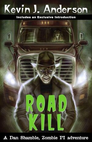 Road Kill by Kevin J. Anderson