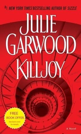 Killjoy: A Novel by Julie Garwood, Julie Garwood