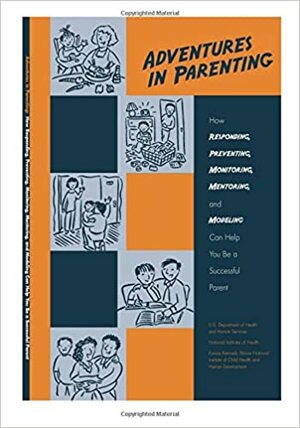 Adventures in Parenting by National Institutes of Health, U.S. Department of Health and Human Services