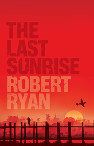 The Last Sunrise by Robert Ryan