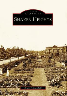 Shaker Heights by Bruce T. Marshall