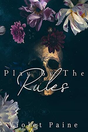 Play By The Rules by Violet Paine