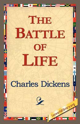 The Battle of Life by Charles Dickens