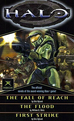 Halo: The Fall of Reach, The Flood, First Strike by Eric S. Nylund