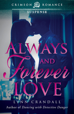 Always and Forever Love by Lynn Crandall
