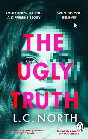 The Ugly Truth by L.C. North