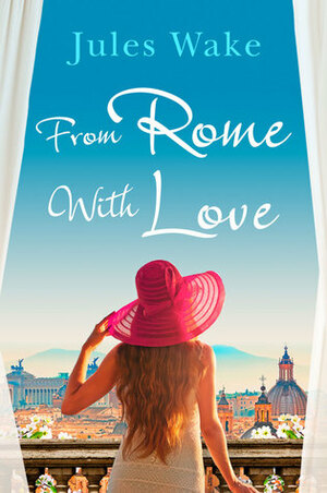 From Rome with Love by Jules Wake
