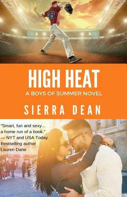 High Heat by Sierra Dean